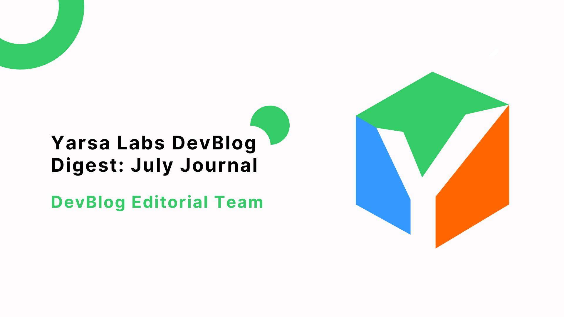 Yarsa DevBlog Digest: July Journal