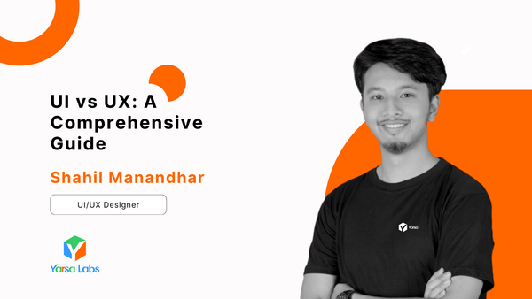 UI vs UX: A Comprehensive Guide